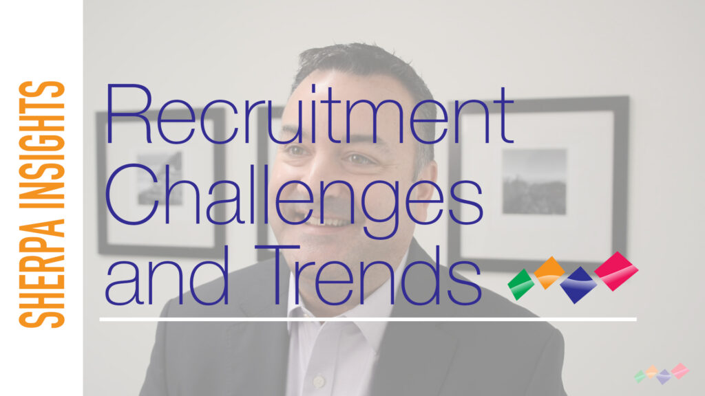 Blog Cover Image for Sherpa Insights: Recruitment Challenges and Trends