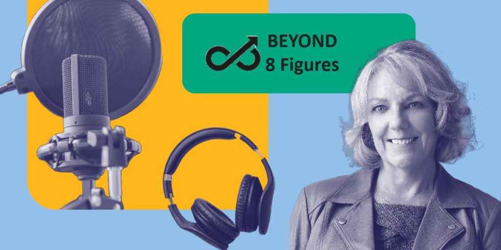 Blog cover image for Beyond 8 Figures Podcast