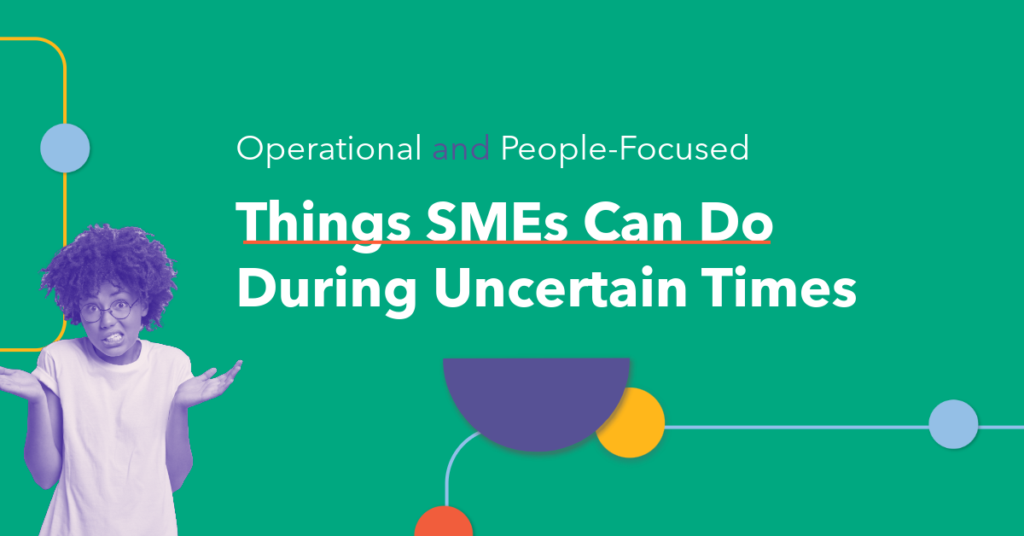 thumbnail image for operational and people-focused things SMEs can do during uncertain times